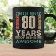 80Th Birthday Hours Days Months 80 Years Old Bday Coffee Mug Gifts ideas