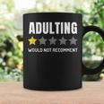 Adulting One Star Would Not Recomment Grown Up Coffee Mug Gifts ideas