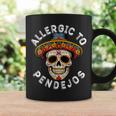 Allergic To Pendejos De Los Muertos Skeleton Sombrero Coffee Mug Gifts ideas