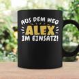 Aus Dem Weg Alex Im Einsatz Name Alex Tassen Geschenkideen