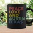 Austin Texas Peace Love Coffee Mug Gifts ideas