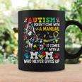 Autism Awareness 2024 Doesn't Come With A Manual Autism Mom Coffee Mug Gifts ideas