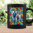 Autism Dad Mom You Will Never Walk-Alone Support Autism Coffee Mug Gifts ideas