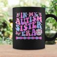 In My Autism Sister Era Retro Disco Family Autism Awareness Coffee Mug Gifts ideas