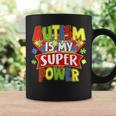 Autism Is My Super Power Autism Awareness Day Boys Toddlers Coffee Mug Gifts ideas