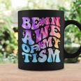Be In Awe Of My 'Tism Autism Awareness Groovy Tie Dye Coffee Mug Gifts ideas