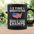 Back To Back 2 Time Undefeated World War Champs Coffee Mug Gifts ideas