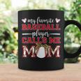 Baseball Mom My Favorite Baseball Player Calls Me Mom Coffee Mug Gifts ideas