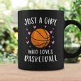 Basketball For Girls Just A Girl Who Loves Basketball Coffee Mug Gifts ideas
