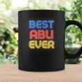 Best Abu Ever Abu Name Abu Coffee Mug Gifts ideas