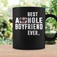 Best Asshole Boyfriend Ever Coffee Mug Gifts ideas