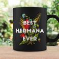Best Hermana Ever Spanish Mexican Sister Floral Coffee Mug Gifts ideas