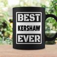 Best Kershaw Ever Custom Family Name Coffee Mug Gifts ideas