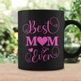Best Mom Ever Mama Mommy Mother's Day Coffee Mug Gifts ideas