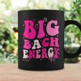 Big Bach Energy Bridesmaid Pink Groovy Bachelorette Party Coffee Mug Gifts ideas