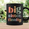 Big Sister To Be 2024 Finally Promoted To Big Sister 2024 Coffee Mug Gifts ideas