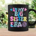 In My Big Sister Era Cute To Be A Big Sister Toddler Girls Coffee Mug Gifts ideas