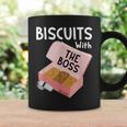 Biscuits With The Boss Png Coffee Mug Gifts ideas