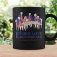 Bitches Love Independence 4Th Of July Coffee Mug Gifts ideas