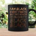 Blackity Black Every Month Black History Bhm African Coffee Mug Gifts ideas
