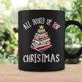 All Booked Up For Christmas Christmas Tree Coffee Mug Gifts ideas