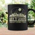 Born To Wander America's National Park Coffee Mug Gifts ideas