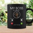 My Boss Is Calling Dachshund Phone Call Dog Lover Coffee Mug Gifts ideas
