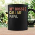 My Boss Calls Me Papa Coffee Mug Gifts ideas