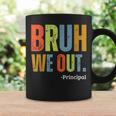Bruh We Out Principal End Of School Year Teacher Summer Coffee Mug Gifts ideas