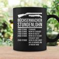 Büchsenmacher Stundenlohn Saying S Tassen Geschenkideen