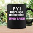 Bunny Ranch No Bunnies Coffee Mug Gifts ideas