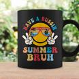 Have A Bussin Summer Bruh Teacher Student Last Day Of School Coffee Mug Gifts ideas