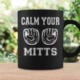 Calm Your Mitts Vintage Baseball Lover Player Coffee Mug Gifts ideas