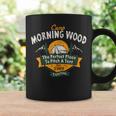 Camp Morning Wood Camping The Perfect Place To Pitch A Tent Coffee Mug Gifts ideas