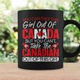 You Can't Take This Girl Out Of Canada Day Maple Leaf Canuck Coffee Mug Gifts ideas