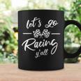 Car Racing Quote Stock Car Dirt Track Racing Lets Go Racing Coffee Mug Gifts ideas