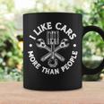 I Like Cars More Than People Car Mechanic Dad Husband Coffee Mug Gifts ideas