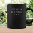 C'est Avec Moi Que Je M'engueule Le Mieux Tasse Idées cadeaux
