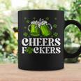 Cheers Fuckers St Patrick's Day Beer Drinking Coffee Mug Gifts ideas