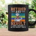 Chef Retired And Rebuilt Body Contains Aftermarket Parts Coffee Mug Gifts ideas