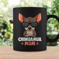 Chihuahua Mom Dog Mum Women Tassen Geschenkideen