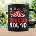 Circus Squad Circus Themed Birthday Party Costume Coffee Mug Gifts ideas
