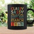 Classy Sassy A Bit Smart Assy Since March 1969 55 Years Old Coffee Mug Gifts ideas