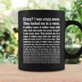 Crazy I Was Crazy Once Meme Coffee Mug Gifts ideas