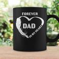 Dad Forever In My Heart Loving Memory Coffee Mug Gifts ideas