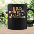 Dad In The Streets Daddy In The Sheets Coffee Mug Gifts ideas