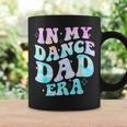 In My Dance Dad Era Groovy For Dance Dad Father's Day Coffee Mug Gifts ideas