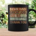 Dear Dad Great Job We're Awesome Thank You Vintage Father Coffee Mug Gifts ideas