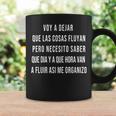 Deja Que Las Cosas Fluyanoy A Dejar Que Las Cosas Fluyan Español Taza de café Ideas de regalos