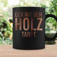 Der Mit Dem Holz Tanzt Tischler Work Tassen Geschenkideen